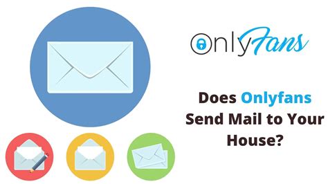 does onlyfans send stuff in the mail|Can OnlyFans Mail Items to My Location